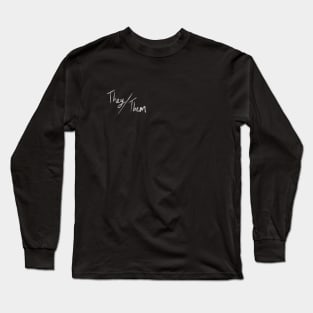 They/Them (white & black) Long Sleeve T-Shirt